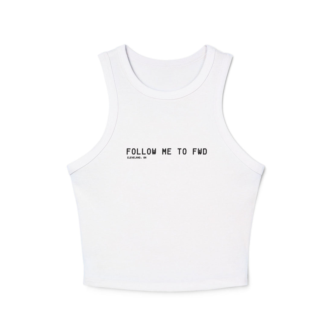 FOLLOW ME TO FWD Racer Tank